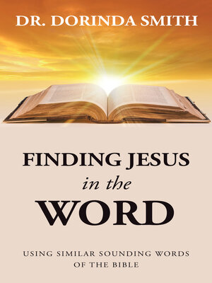 cover image of Finding Jesus in the Word